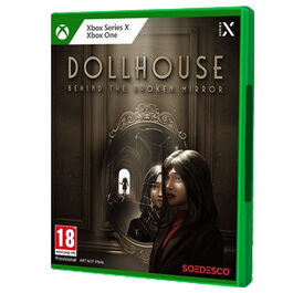 DOLLHOUSE BEHIND THE BROKEN MIRROR XBOX